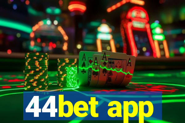 44bet app